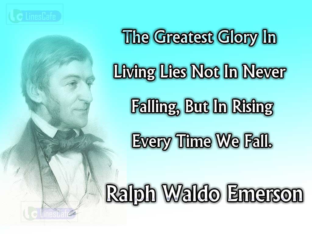 Lecturer Ralph Waldo Emerson Top Best Quotes (With Pictures
