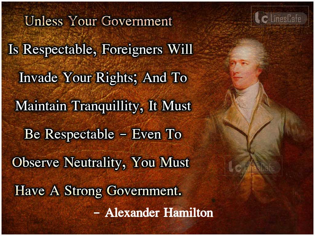 Alexander Hamilton Top Best Quotes (With Pictures) - Linescafe.com