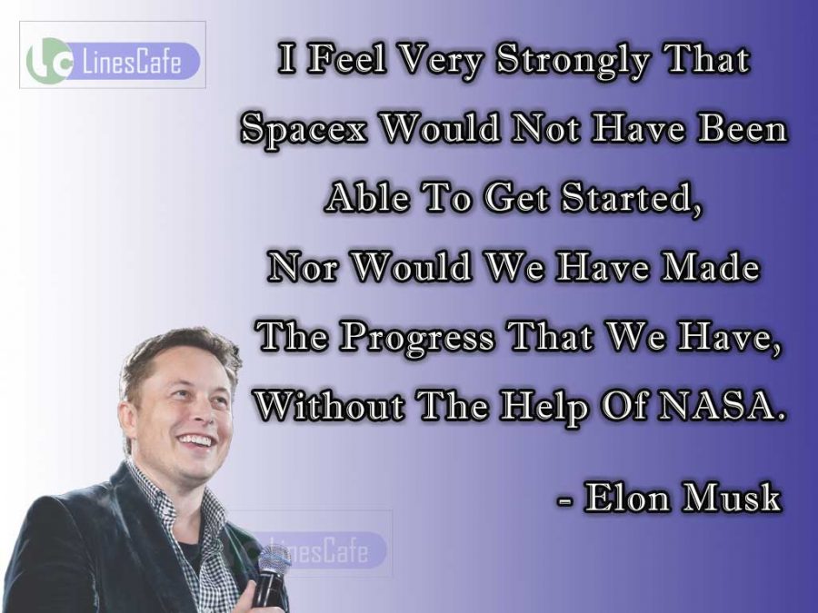 Businessman Elon Musk Top Best Quotes (With Pictures) - Linescafe.com