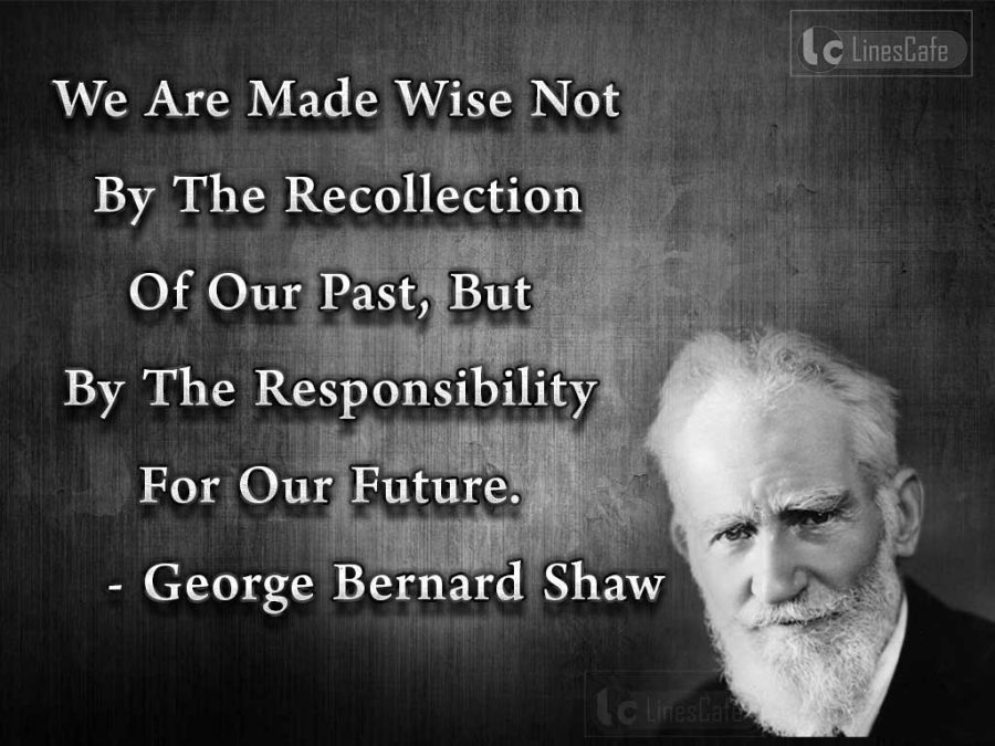 George Bernard Shaw Top Best Quotes (With Pictures) - Linescafe.com