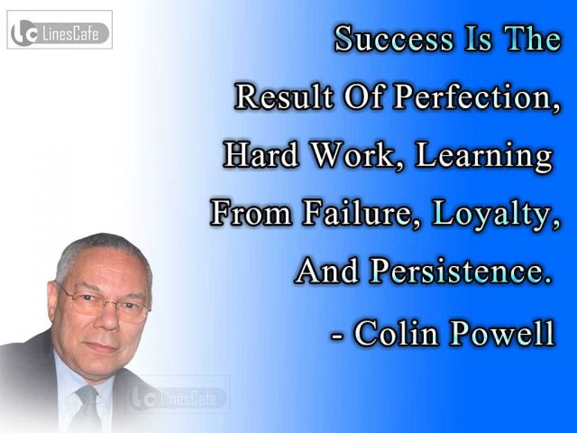 General Colin Powell Top Best Quotes (With Pictures) - Linescafe.com