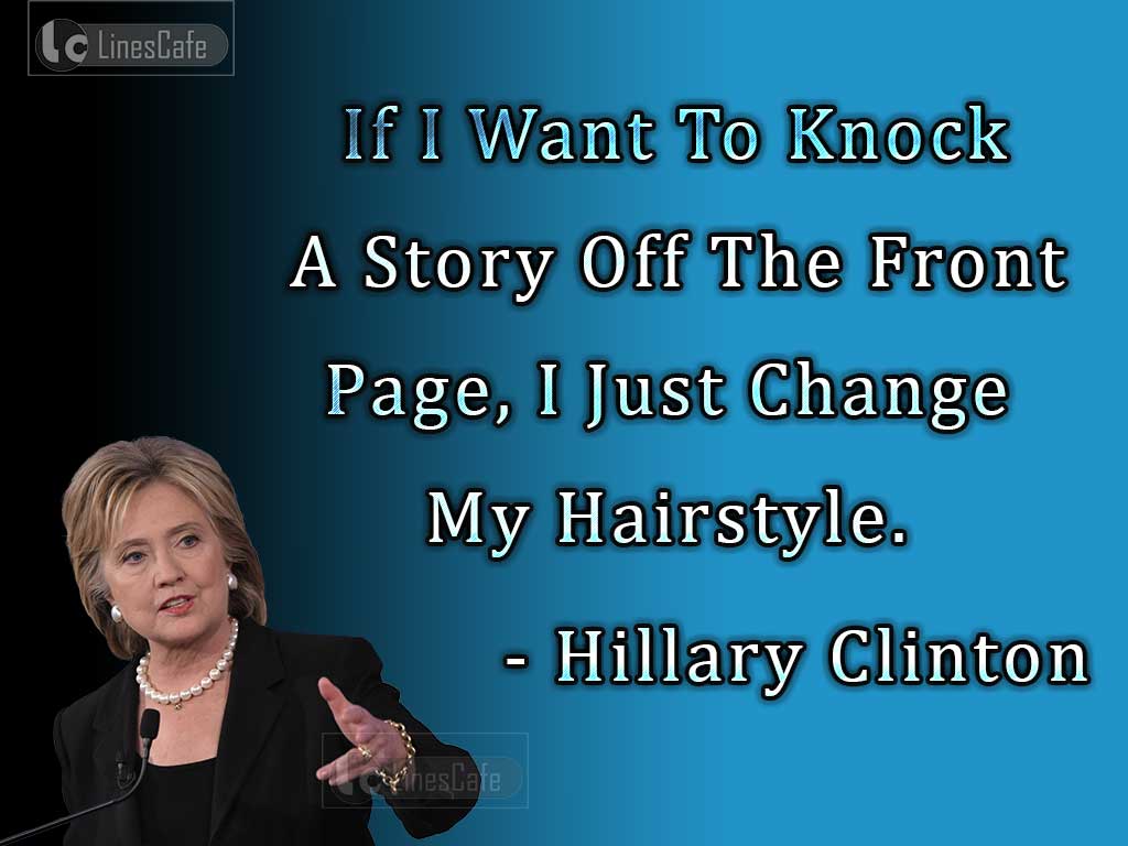 quotes from hillary clinton what happened
