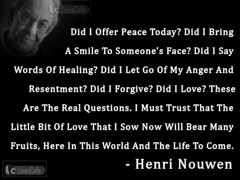 Priest Henri Nouwen Top Best Quotes (With Pictures) - Linescafe.com