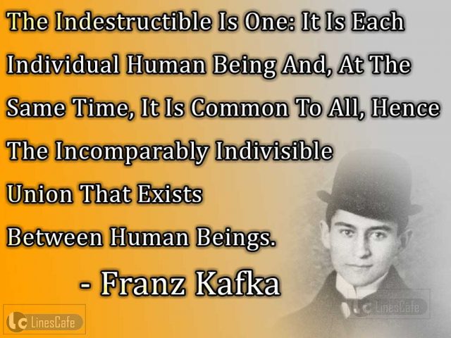 Writer Franz Kafka Top Best Quotes (With Pictures) - Linescafe.com