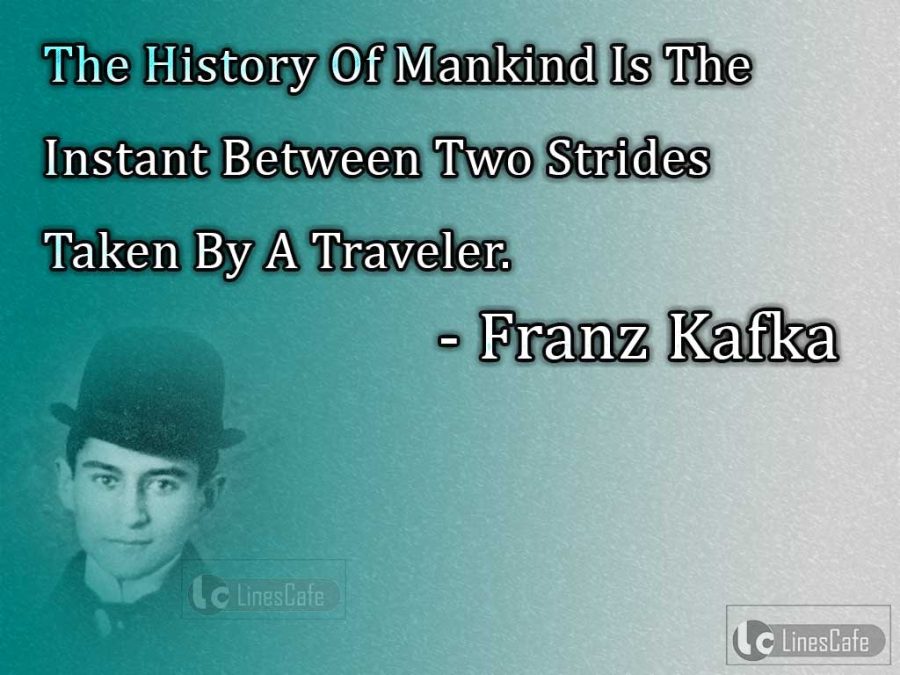 Writer Franz Kafka Top Best Quotes (With Pictures) - Linescafe.com