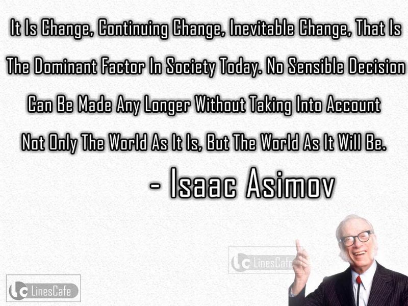 Author Isaac Asimov Top Best Quotes (With Pictures) - Linescafe.com